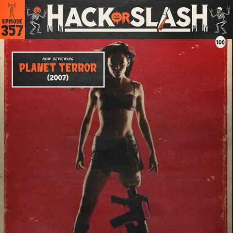 357: Planet Terror (2007)