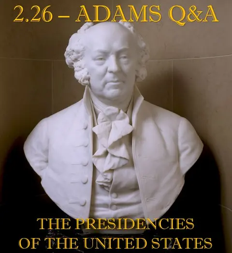 2.26 – Adams Q&A