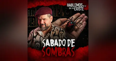 La llegada del mal a mi ciudad | SÁBADO DE SOMBRAS | Hablemos De Lo Que No Existe