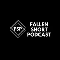 Fallen Short Podcast