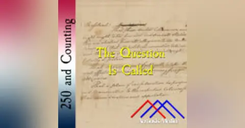 The Question Is Called–July 2, 1776