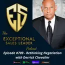Rethinking Negotiation with Derrick Chevalier