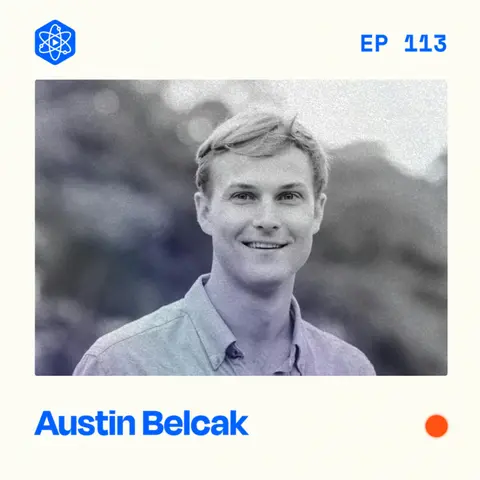 #113: Austin Belcak – From zero job offers to attracting 1.3 million followers on LinkedIn