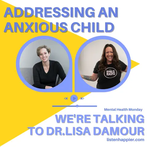 Addressing an anxious child; Mental Health Monday