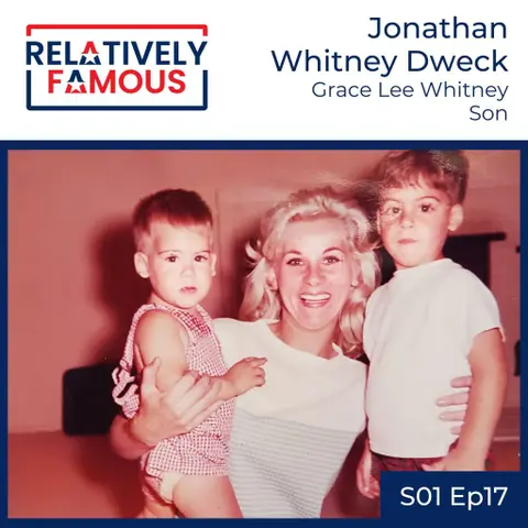 Episode 17 – Jonathan Whitney Dweck (Grace Lee Whitney – Son)