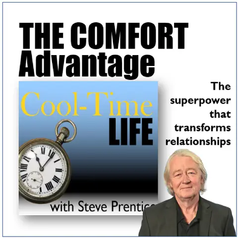 The Comfort Advantage: The Superpower that Transforms Relationships