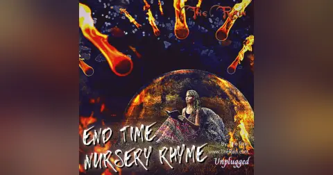 End Time Nursery Rhyme (Glory Is Coming) - Unplugged
