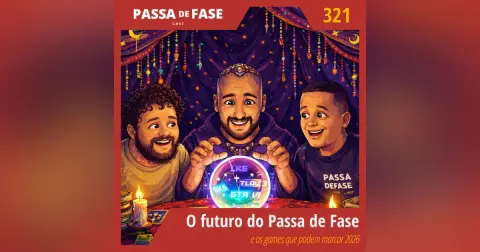 O futuro do Passa de Fase e os games que podem marcar 2026