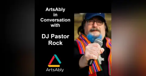Episode 33: ArtsAbly in Conversation with Rev. Chris Wylie (DJ Pastor Rock)