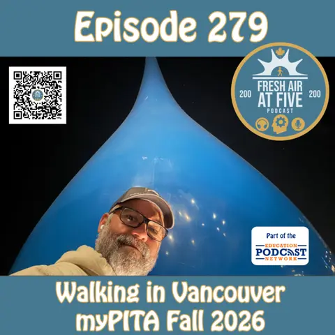 Walking in Vancouver - myPITA Fall 2026 - FAAF 279