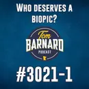 Who deserves a biopic? - #3021-1