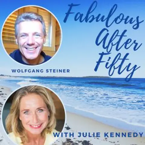 FABULOUS AFTER FIFTY! EPISODE 106 –  WOLFGANG STEINER – ARE YOU BREATHING???