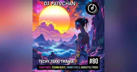 Techy Tekki Trance and Techno Episode 80