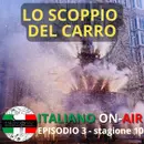 Lo scoppio del carro a Firenze - Episodio 3 (stagione 10)