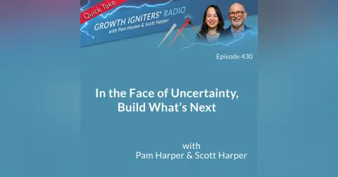In the Face of Uncertainty, Build What’s Next