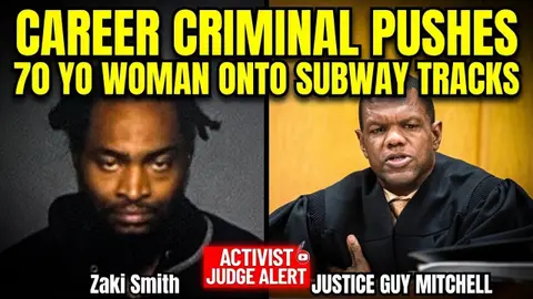 Career Criminal Zaki Smith Shoves 70yo Woman Onto NYC Subway Tracks – Activist Judge Let Him Out!