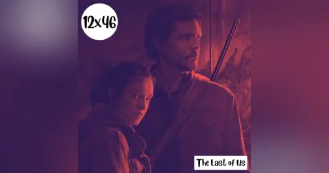 s12e46: Trampa 22 – The Last of Us