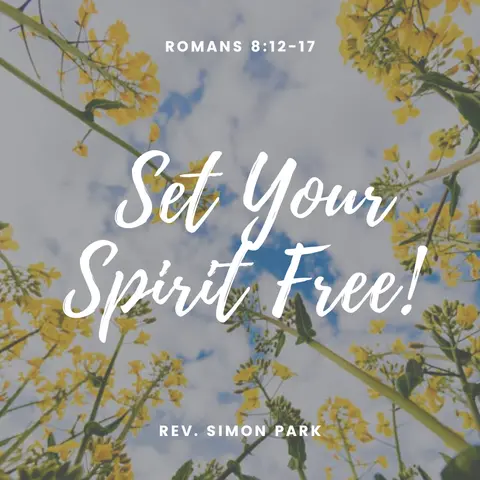 Set Your Spirit Free!