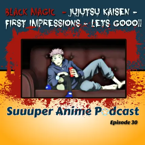 Black Magic! - Jujutsu Kaizen! Does It Live Up To The Hype?! LETS GOOO!! | Ep. 30