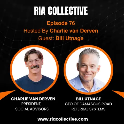 How Financial Advisors Can Generate More Referrals | Bill Utnage