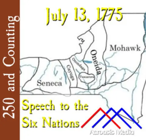 July 13, 1775: Speech to the Six Nations