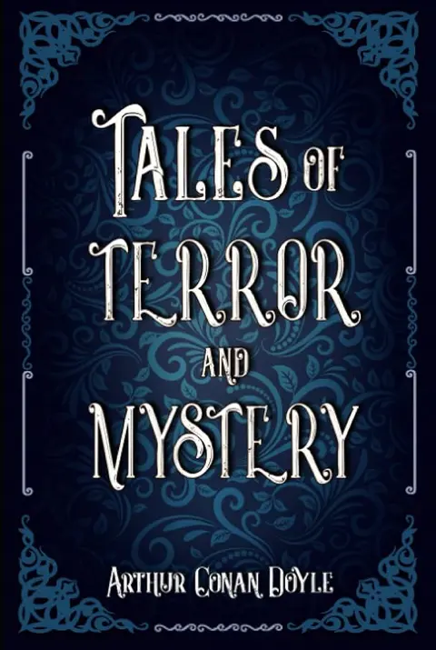 THE LEATHER FUNNEL by ARTHUR CONAN DOYLE  (FROM 'TALES OF TERROR')