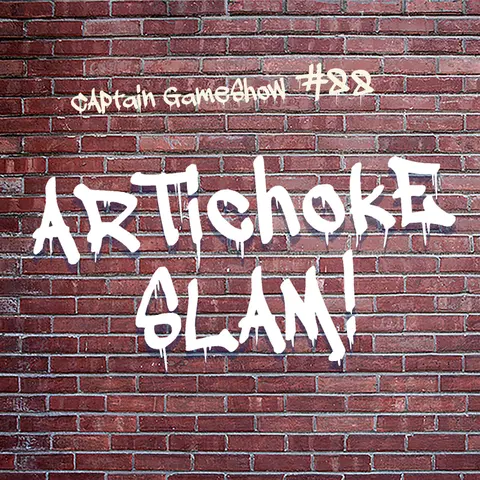 Episode 88: Artichoke Slam!