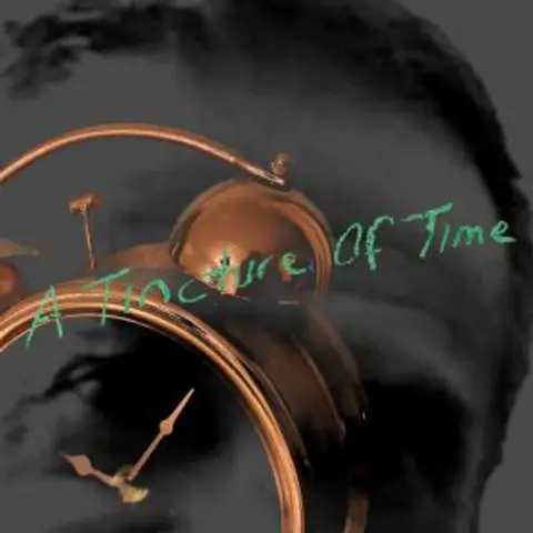 A Tincture of Time