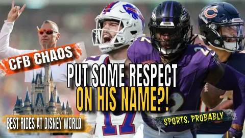 Should We Put Respect On These NFL Players' Names?! (Plus CFB Chaos & Disney World's Top Rides)