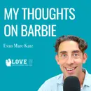 My Thoughts on Barbie