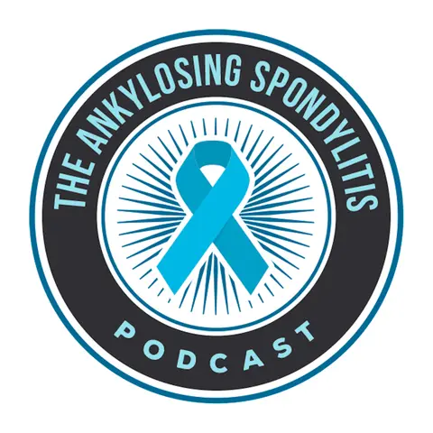 The Ankylosing Spondylitis Podcast