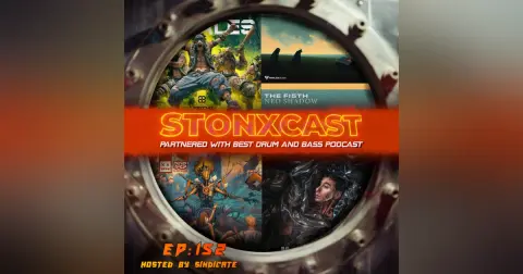 Stonxcast Episode 152 - Hosted By Sindicate