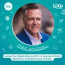 The LoCo Experience EP 285 | Losing Your Big Brother on 9/11 - Craig Woodall's Journey of Grief