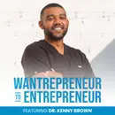 1174: Changing how we brush our teeth!? Using entrepreneurship and an innovative product to improve health w/ Dr. Kenny Brown