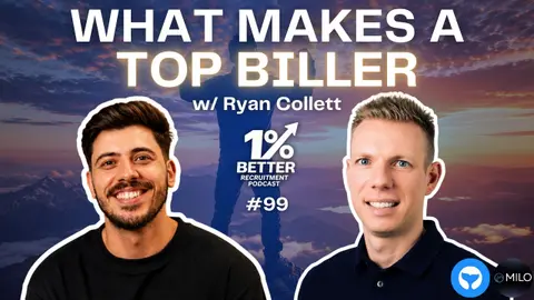 The Difference Between Good Recruiters & Top Billers | Ryan Collett (EP 99)