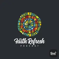 Faith Refresh (Real FM)