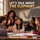 The Elephants Are Still in the Classroom