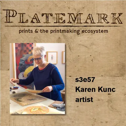 s3e57 unique reduction woodcuts with artist Karen Kunc