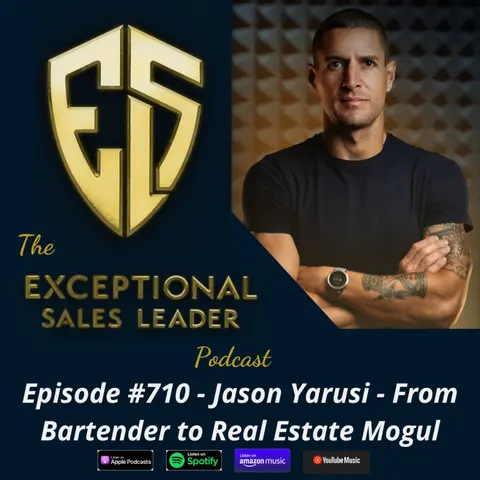 Jason Yarusi – From Bartender To Real Estate Mogul