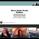 Webcast: Move Aside Script Kiddies - Malware Execution in the Age of Advanced Defenses