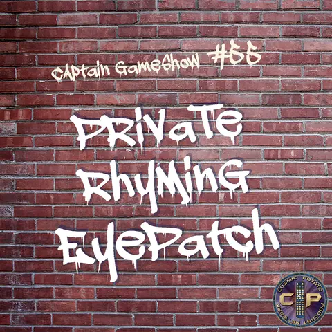 Episode 55: Private Rhyming Eyepatch