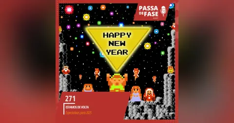 #271 | Estamos de volta: Expectativas para 2025