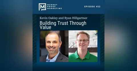 Ep 452: Building Trust Through Value