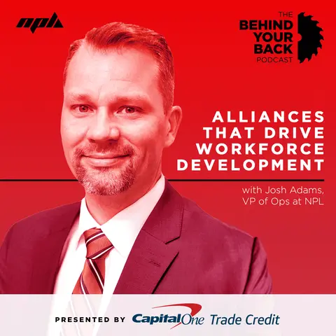 248 :: Josh Adams, VP of Ops at NPL on Alliances That Drive Workforce Development