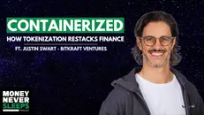 Containerized: How Tokenization Restacks Finance | Justin Swart | BITKRAFT Ventures [EP. 324]