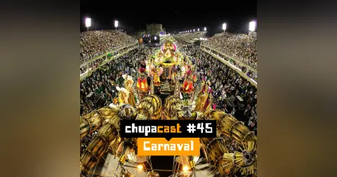 Episódio #45 Carnaval