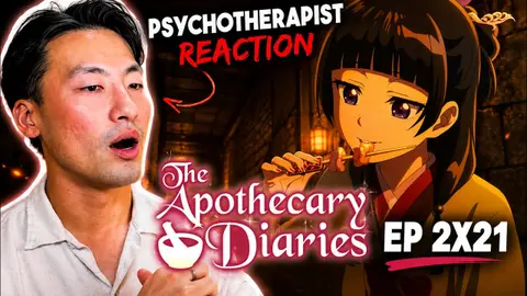 PRISON COOKOUT?! | Therapist’s FIRST REACT to the Apothecary Diaries Season 2 Episode 21