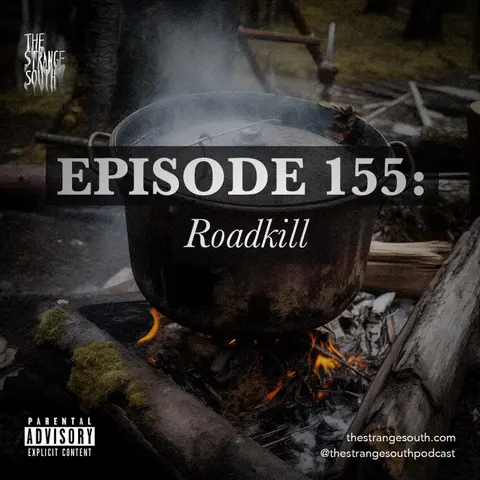 Episode 155: Roadkill
