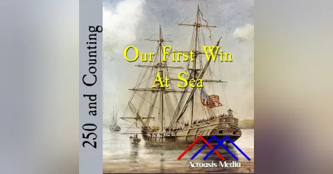 Our First Win At Sea–April 7, 1776
