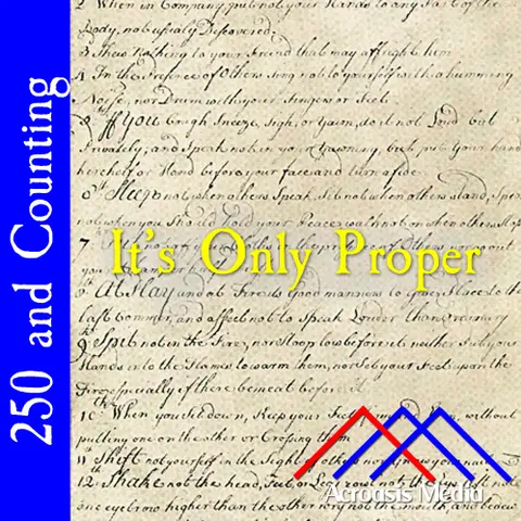 It’s Only Proper–August 3, 1776